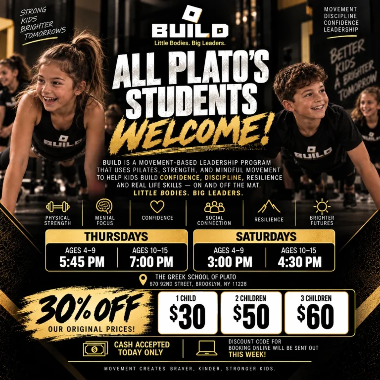 Promotional flyer for the BUILD Youth Program at the Greek School of Plato in Brooklyn, featuring class schedules for Thursdays and Saturdays, core benefits, and discount pricing.